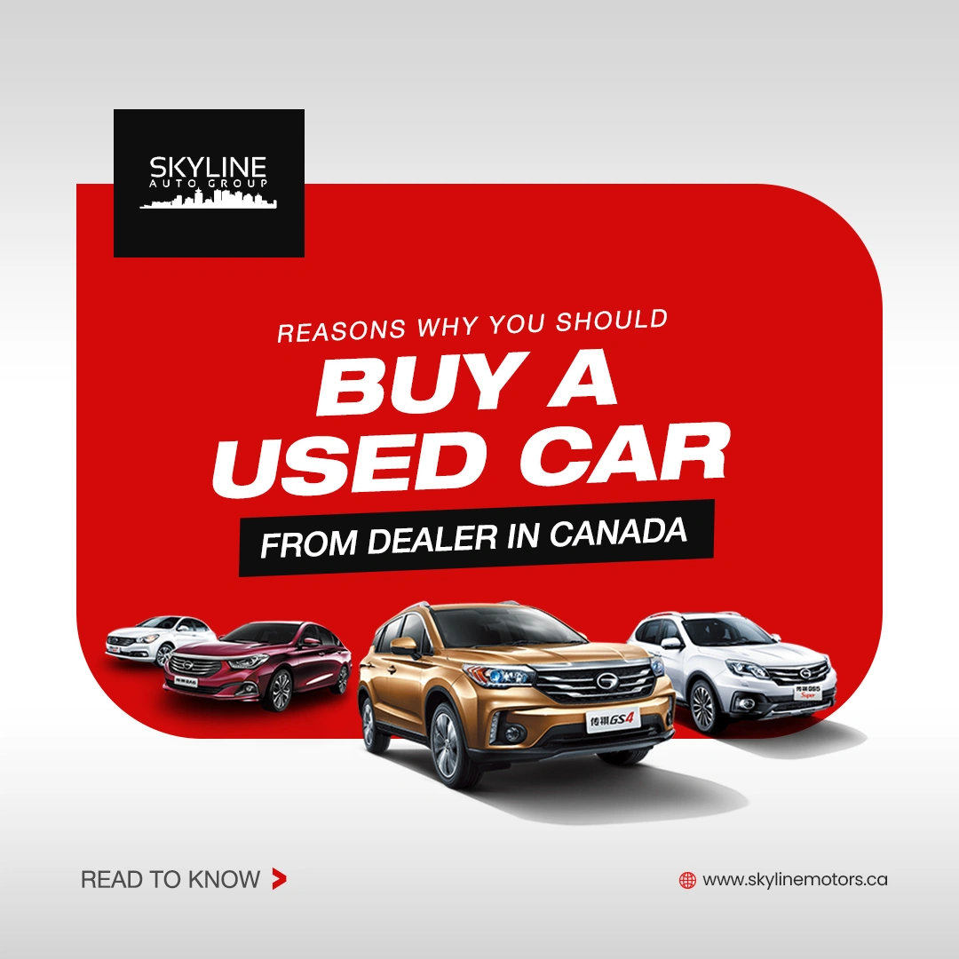 Reasons Why You Should Buy a Used Car From a Dealer in Canada
